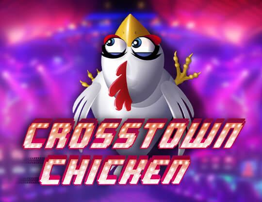 Crosstown Chicken